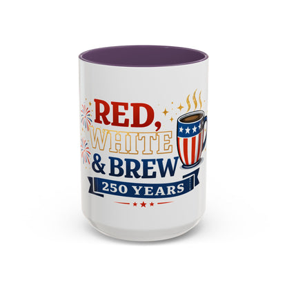 Red, White & Brew Coffee Mug — 250 Years Patriotic 11/15oz Accent Mug