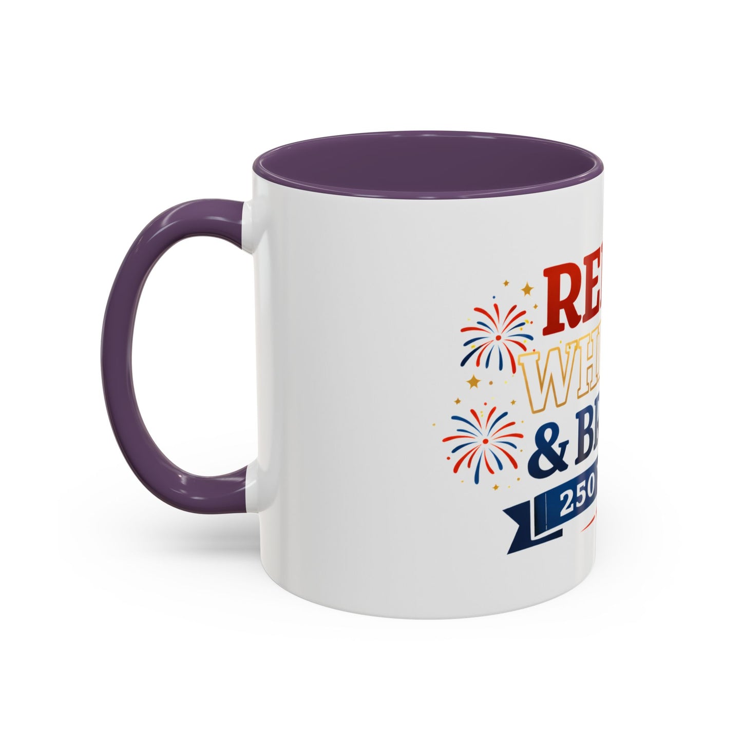 Red, White & Brew Coffee Mug — 250 Years Patriotic 11/15oz Accent Mug