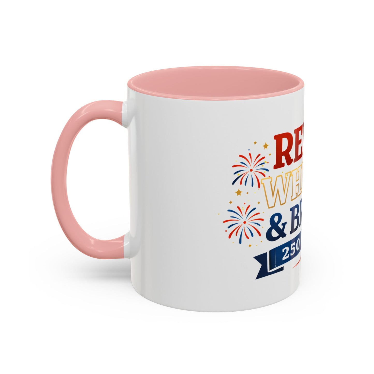 Red, White & Brew Coffee Mug — 250 Years Patriotic 11/15oz Accent Mug