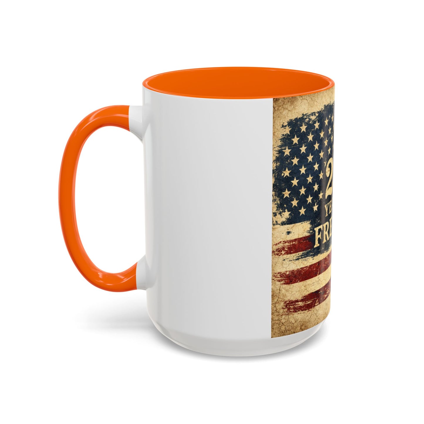 250 Years of Freedom Coffee Mug — Vintage American Flag Accent Mug (11/15oz)