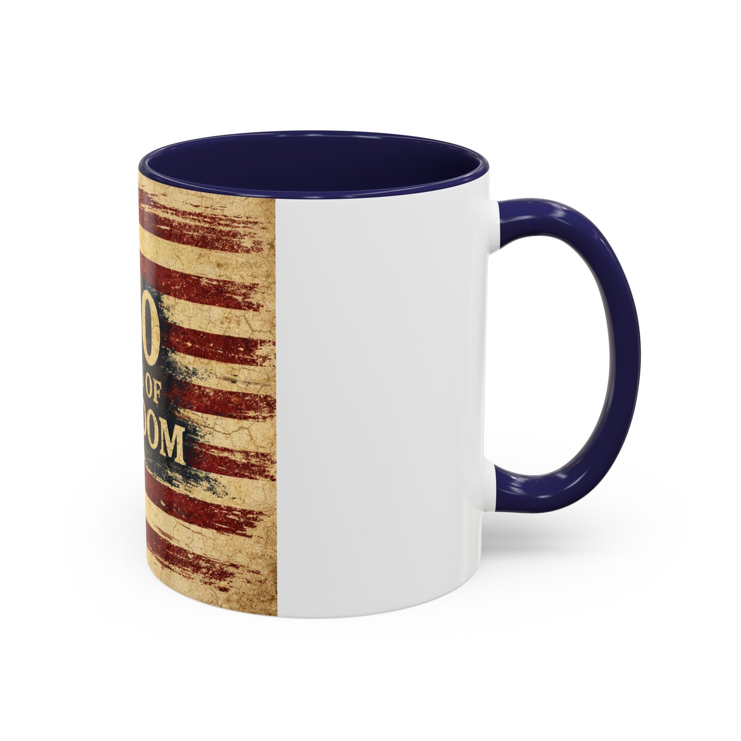250 Years of Freedom Coffee Mug — Vintage American Flag Accent Mug (11/15oz)