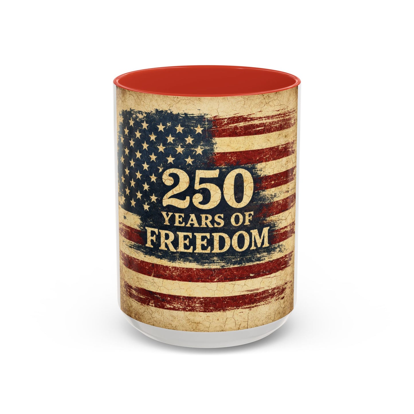 250 Years of Freedom Coffee Mug — Vintage American Flag Accent Mug (11/15oz)