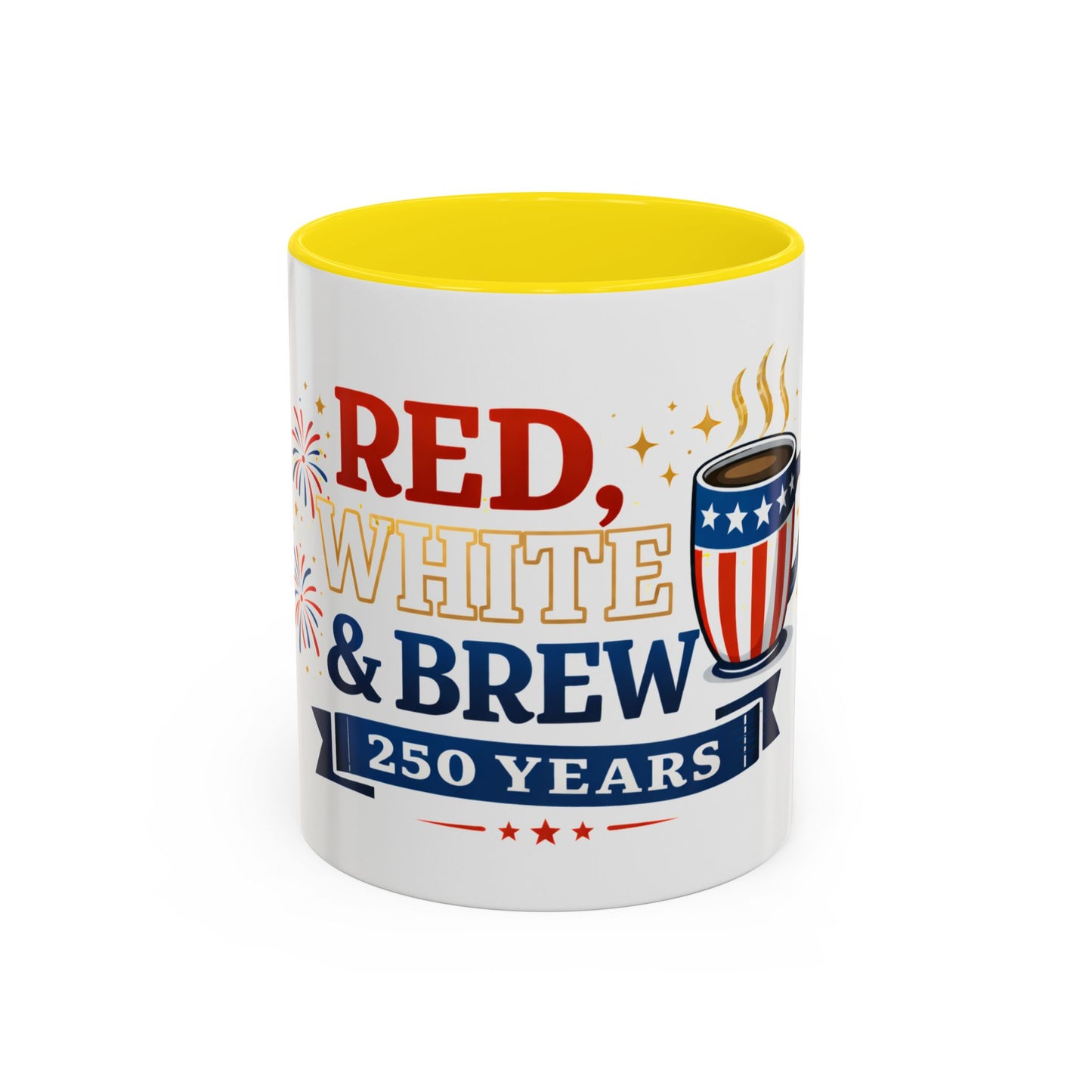 Red, White & Brew Coffee Mug — 250 Years Patriotic 11/15oz Accent Mug