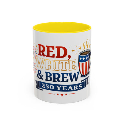 Red, White & Brew Coffee Mug — 250 Years Patriotic 11/15oz Accent Mug