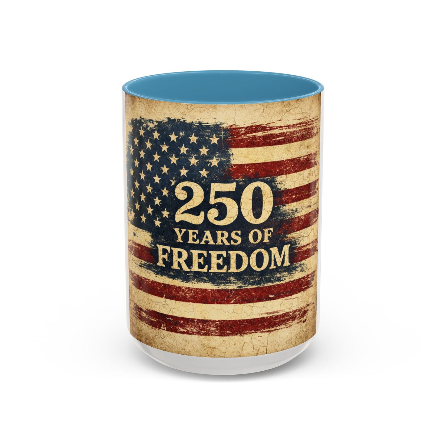 250 Years of Freedom Coffee Mug — Vintage American Flag Accent Mug (11/15oz)