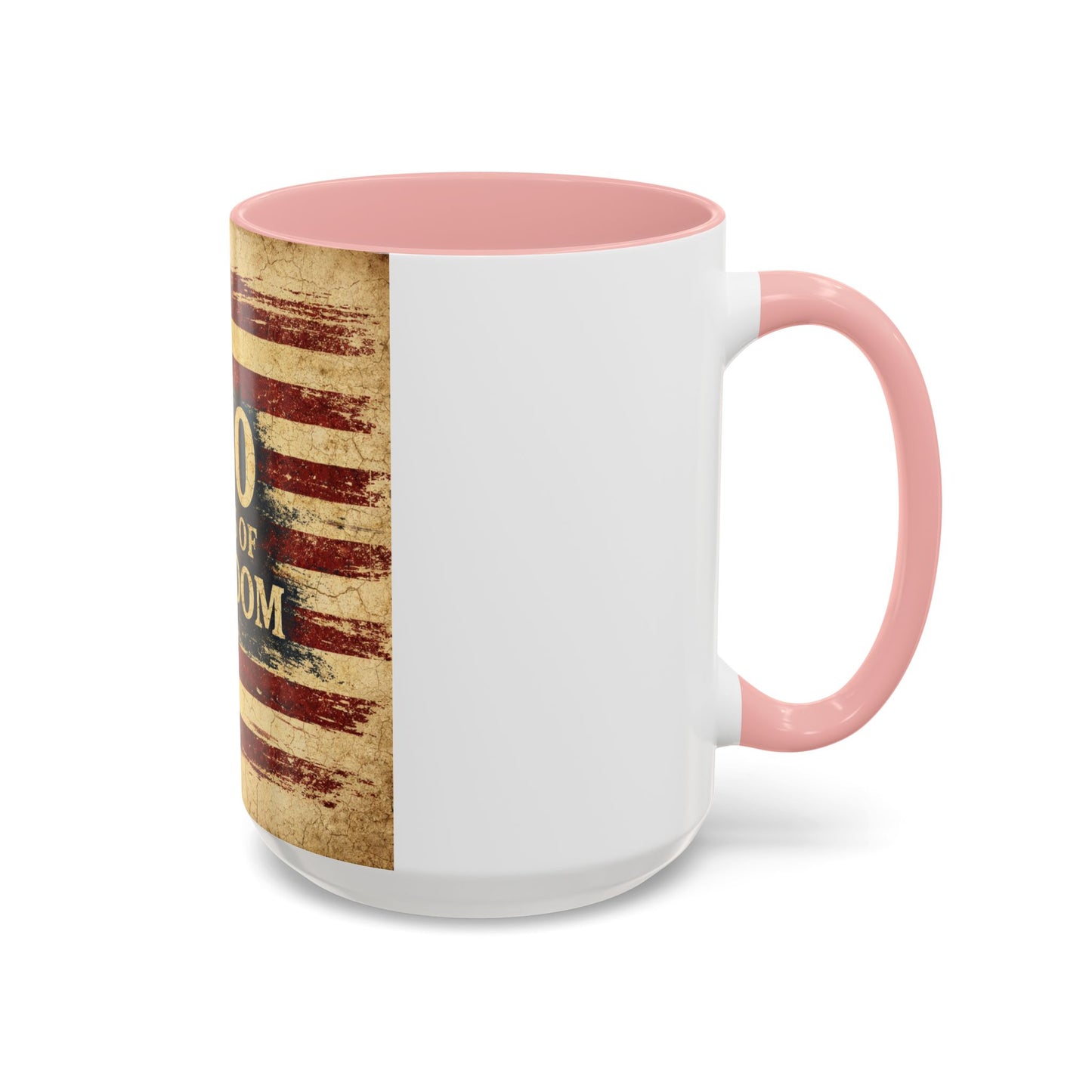 250 Years of Freedom Coffee Mug — Vintage American Flag Accent Mug (11/15oz)