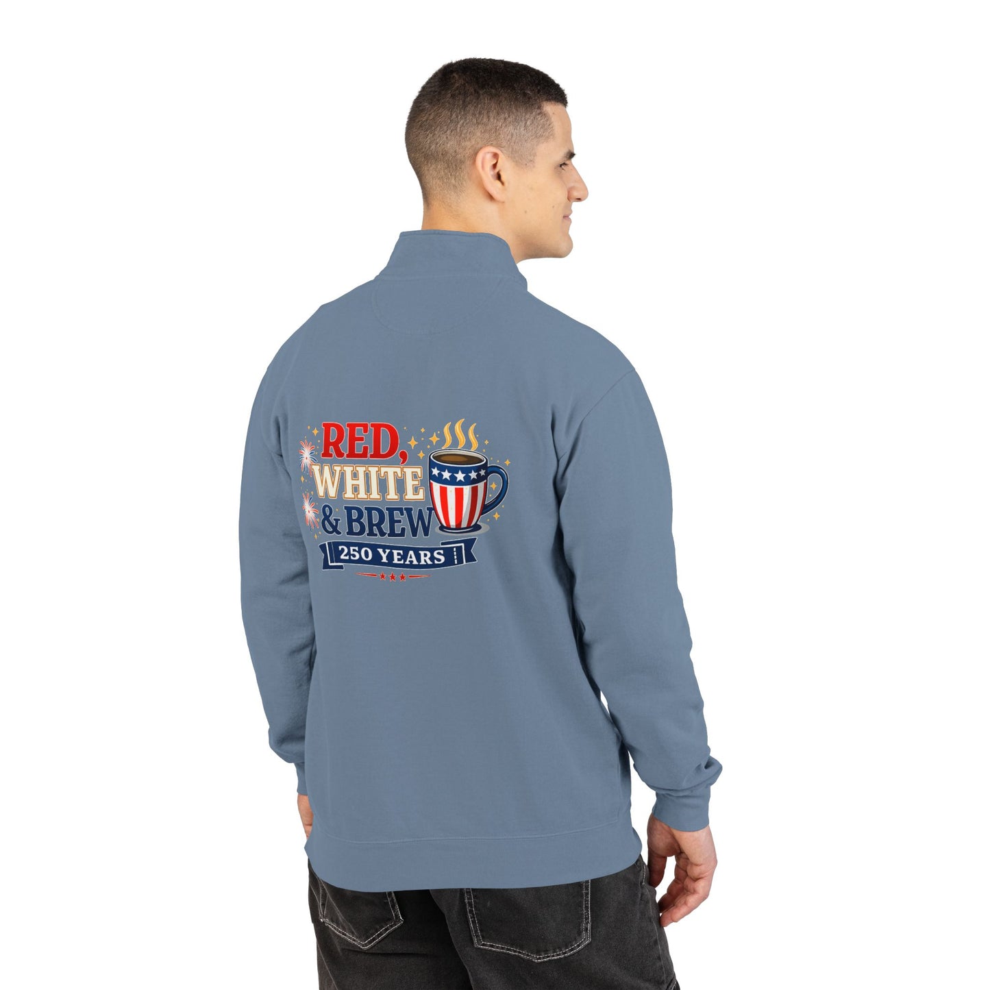 Patriotic "Red, White & Brew" Quarter-Zip Sweatshirt — 250 Years Celebration
