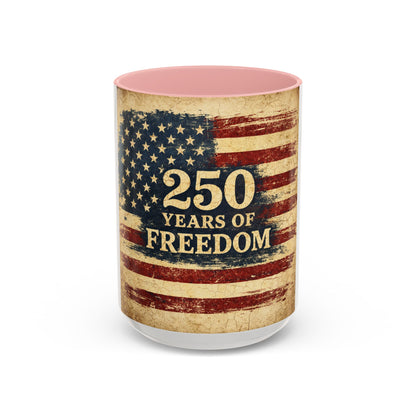 250 Years of Freedom Coffee Mug — Vintage American Flag Accent Mug (11/15oz)