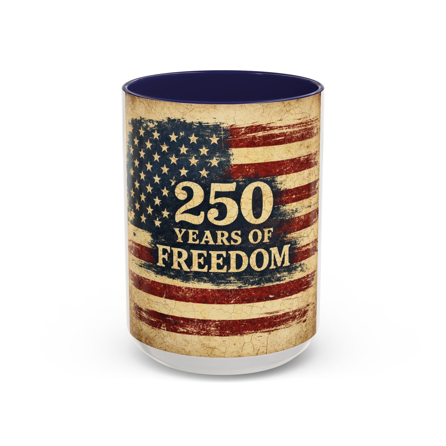 250 Years of Freedom Coffee Mug — Vintage American Flag Accent Mug (11/15oz)