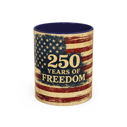 250 Years of Freedom Coffee Mug — Vintage American Flag Accent Mug (11/15oz)